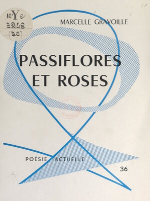cover image of Passiflores et roses